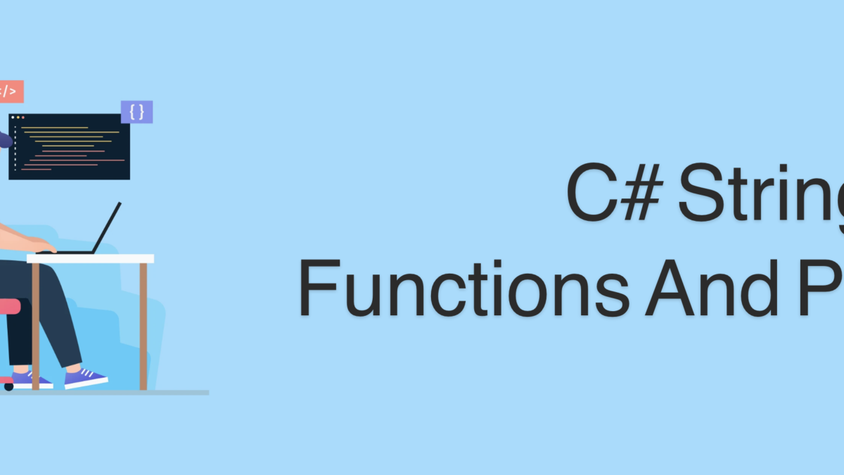C-Sharp-String-Functions-And-Properties