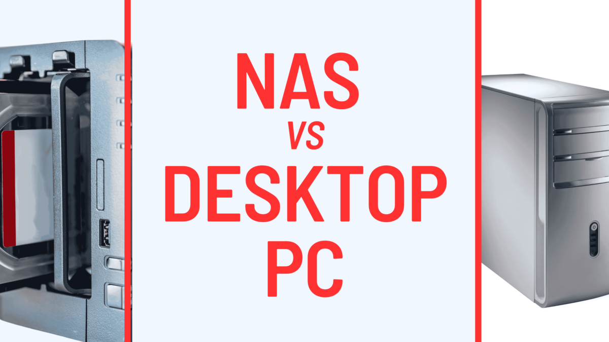 nas-vs-desktop-pc